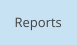 Reports